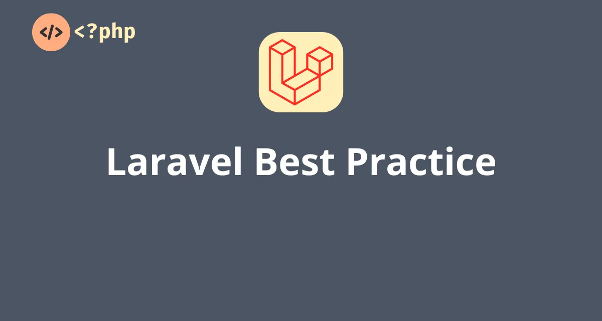 Best Practice Laravel